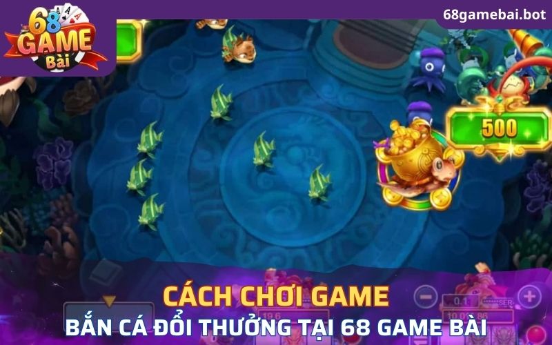 Bắn cá 68gamebai - Trải nghiệm trò chơi hấp dẫn, kịch tính 1 Bắn cá 68gamebai - Trải nghiệm trò chơi hấp dẫn, kịch tính